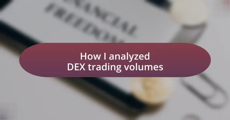 How I analyzed DEX trading volumes