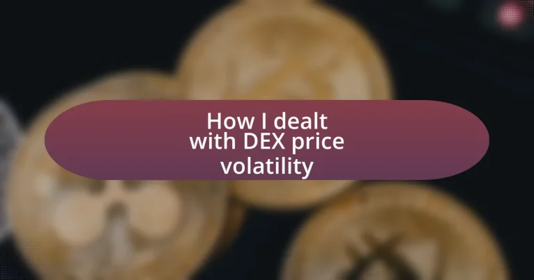 How I dealt with DEX price volatility