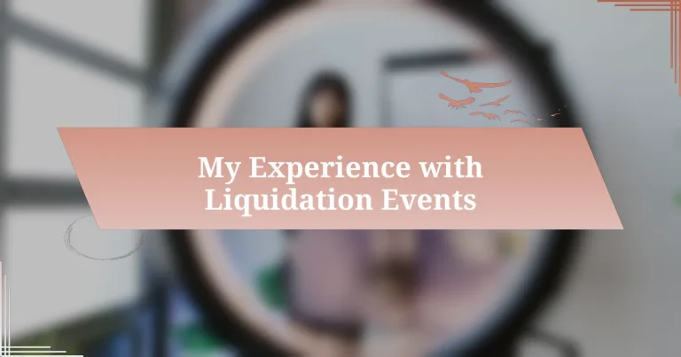 My Experience with Liquidation Events