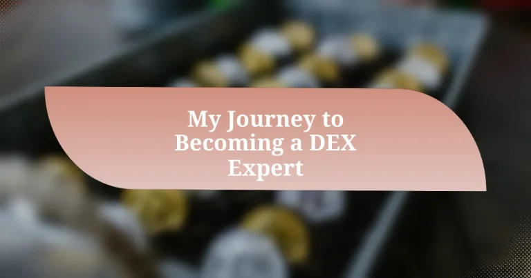 My Journey to Becoming a DEX Expert