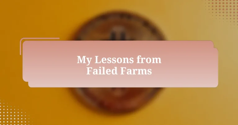 My Lessons from Failed Farms