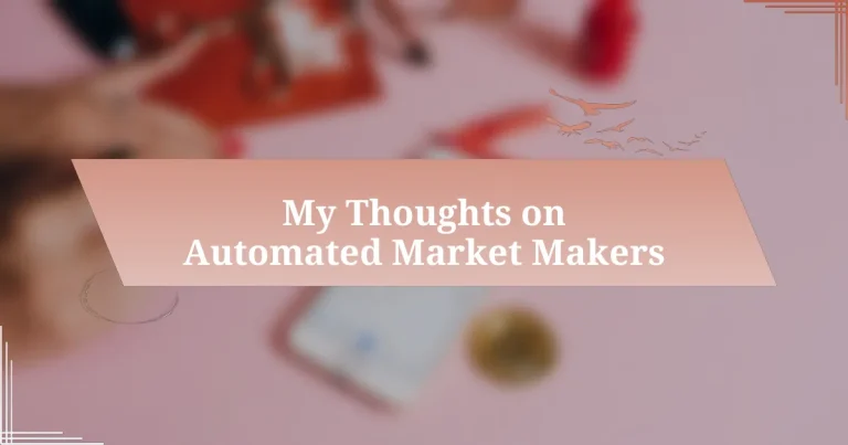 My Thoughts on Automated Market Makers