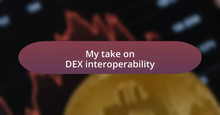 My take on DEX interoperability