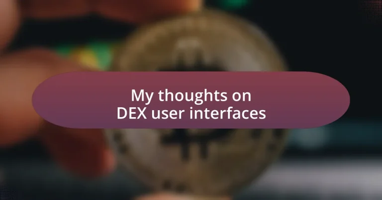 My thoughts on DEX user interfaces