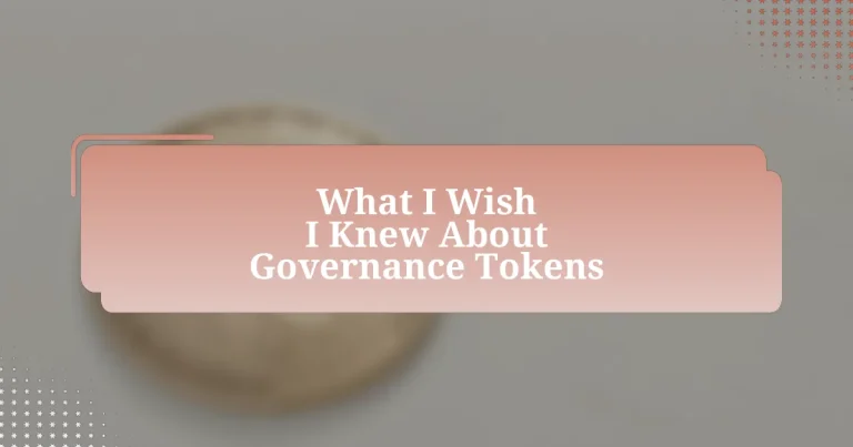 What I Wish I Knew About Governance Tokens