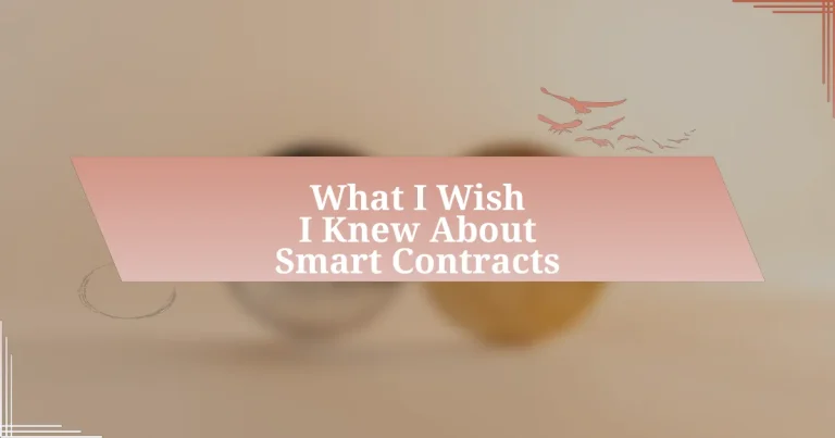 What I Wish I Knew About Smart Contracts