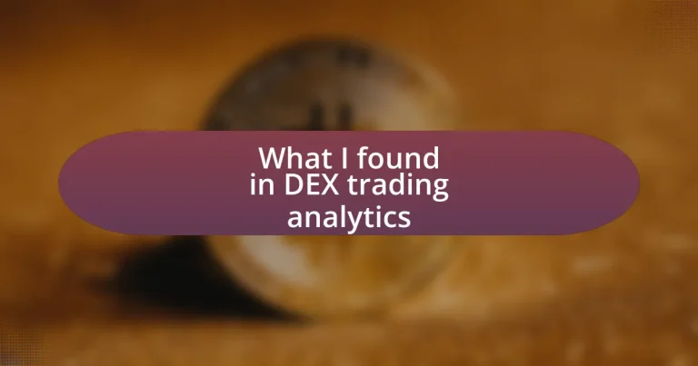 What I found in DEX trading analytics