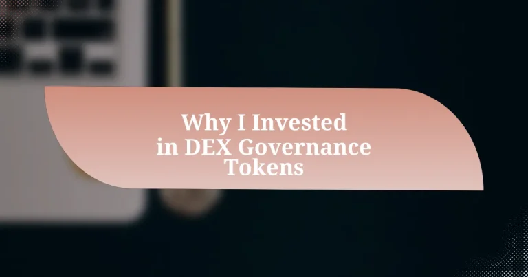 Why I Invested in DEX Governance Tokens