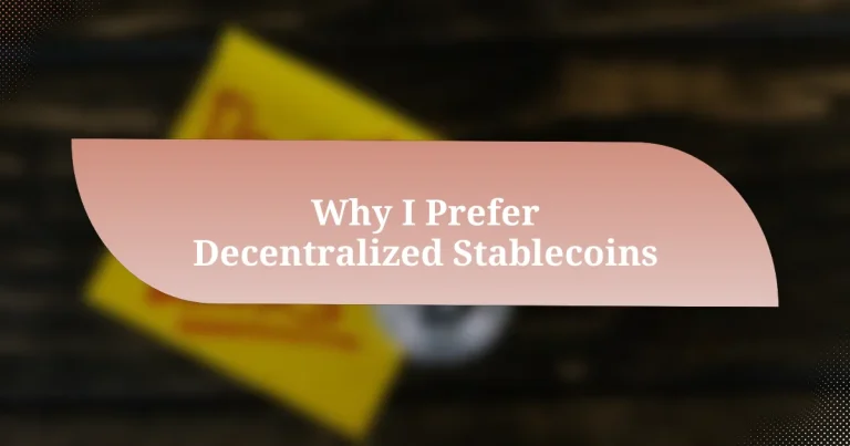 Why I Prefer Decentralized Stablecoins