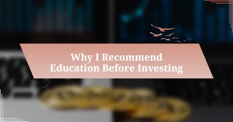 Why I Recommend Education Before Investing