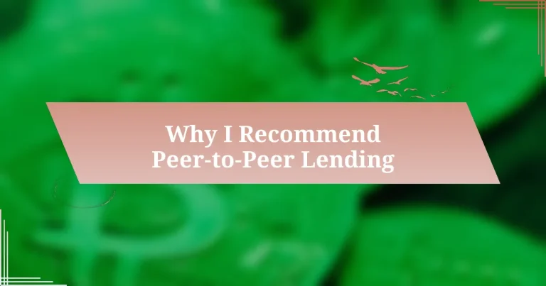 Why I Recommend Peer-to-Peer Lending