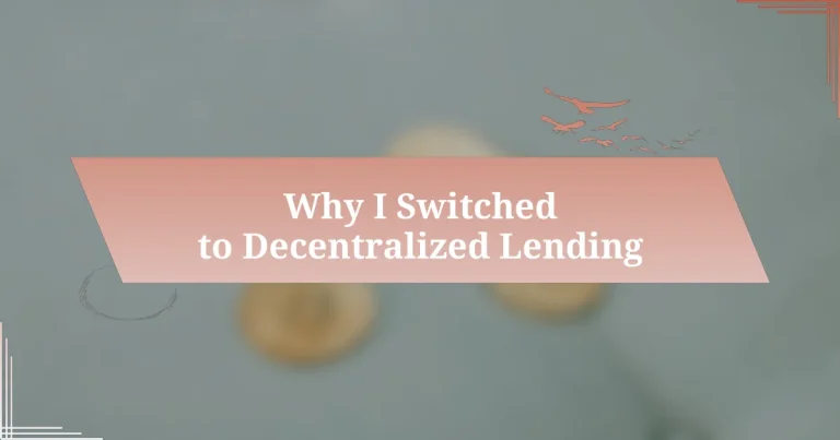 Why I Switched to Decentralized Lending