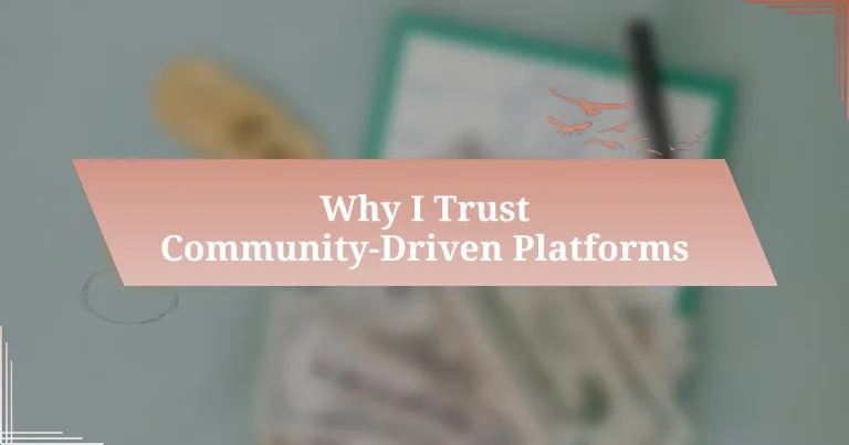 Why I Trust Community-Driven Platforms