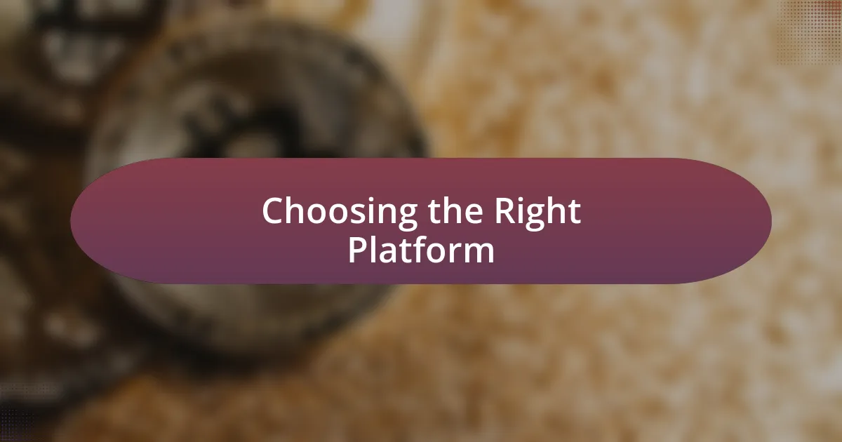 Choosing the Right Platform