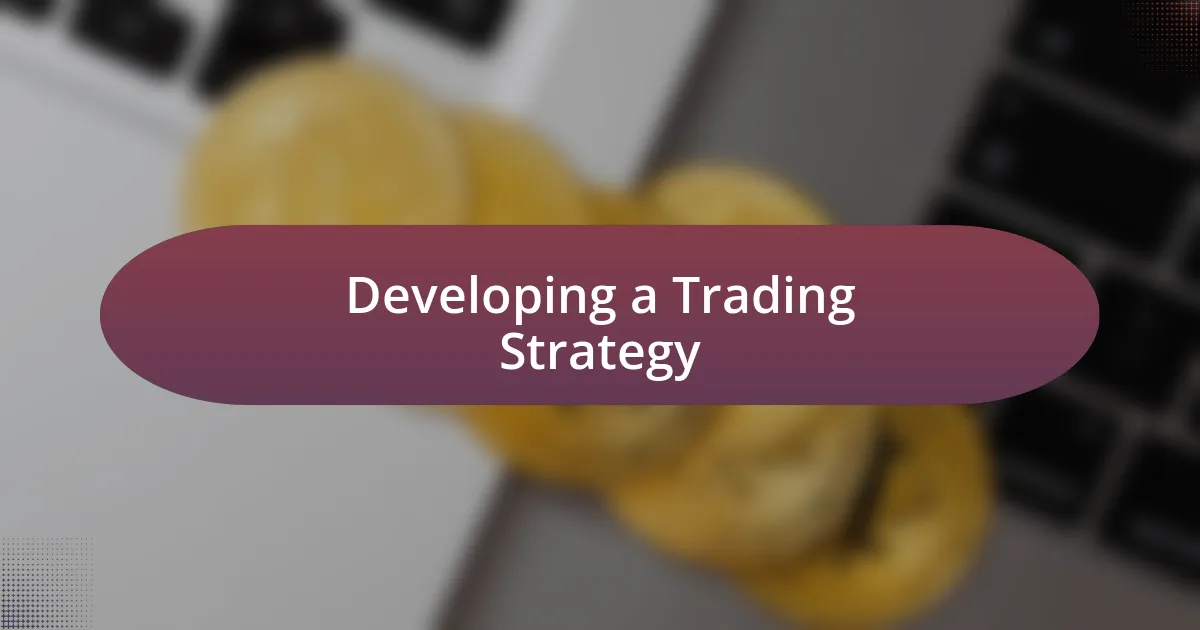 Developing a Trading Strategy